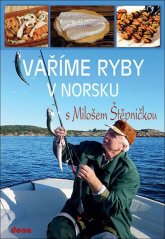 Vaříme ryby v Norsku Vaříme ryby v Norsku